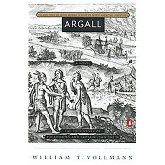 Argall A Novel,  Seven Dreams - 1